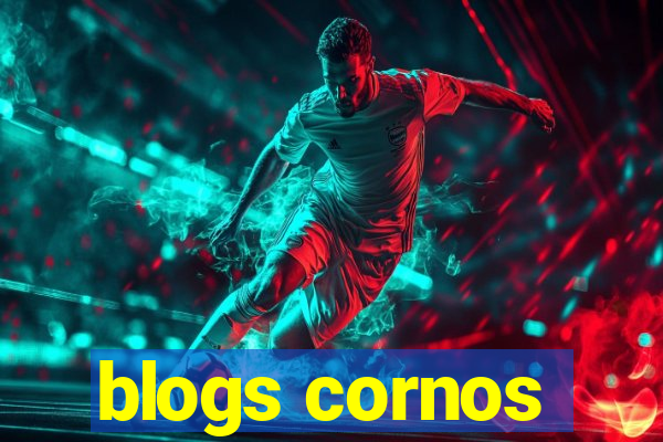 blogs cornos